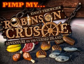 Pimp my Game ~ Robinson Crusoe: Adventures on the Cursed Island