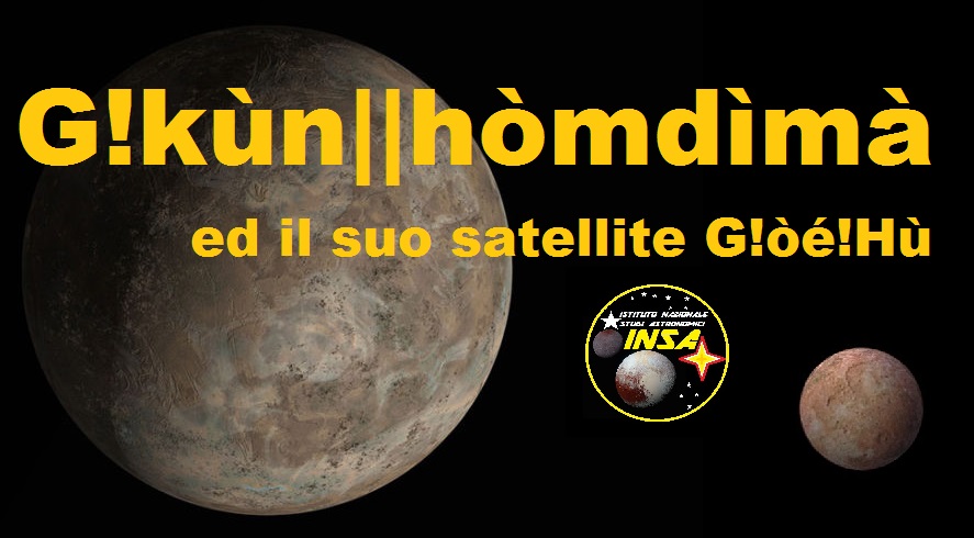 SISTEMA SOLARE (229762) Gǃkúnǁ’hòmdímà ed il suo satellite Gǃò'é ǃ Hú