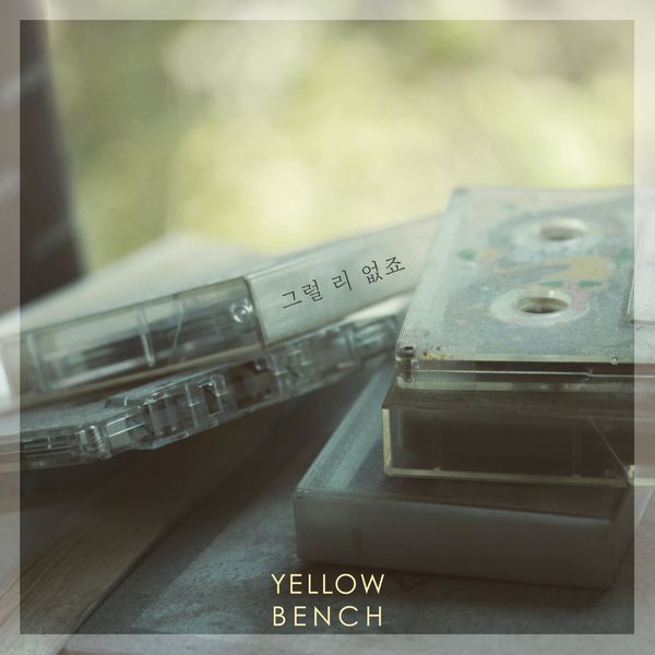 Yellow Bench – That Can`t Be Right – Single