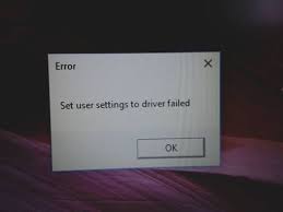 E user error. Set user settings to Driver failed. Error Set user settings to Driver failed. Set user settings to Driver failed перевод. Set user settings to Driver failed Windows 10 как исправить.