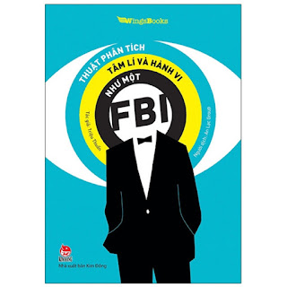 Thuật Phân Tích Tâm Lí Và Hành Vi Như Một FBI ebook PDF-EPUB-AWZ3-PRC-MOBI