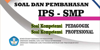 Soal UP PPG IPS SMP Lengkap Pembahasan