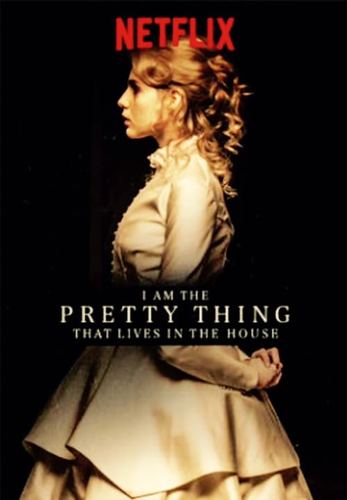 [HD] I Am the Pretty Thing That Lives in the House 2016 Film Complet En Anglais