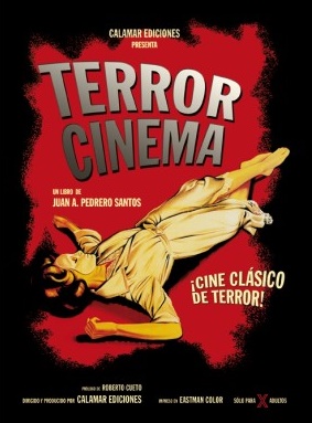TERROR CINEMA-Juan A.Pedrero Santos-Calamar Ediciones