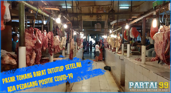  Pasar  Tomang Barat Ditutup Setelah Ada Pedagang Positif 