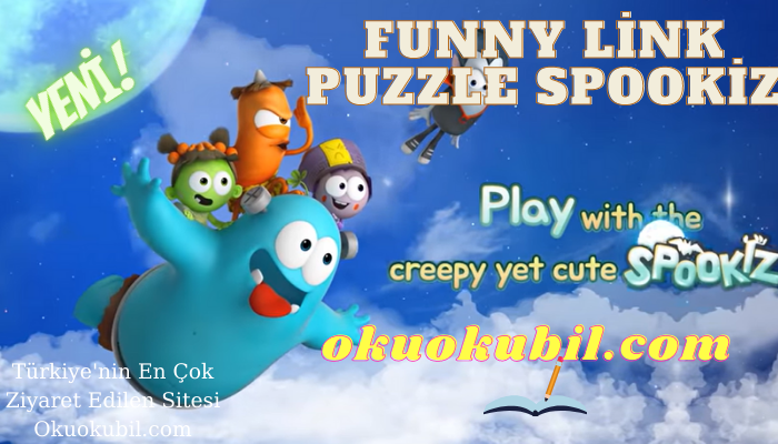 Funny Link Puzzle Spookiz 2000 v2.890 Para Hileli Apk Hemen İndir Mayıs 2019
