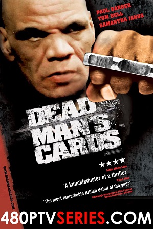 Download Dead Man's Cards (2006) 750MB Full Hindi Dual Audio Movie Download 720p Web-DL Free Watch Online Full Movie Download Worldfree4u 9xmovies
