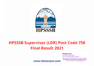 HPSSSB Supervisor (LDR) Post Code 758 Final Result 2021