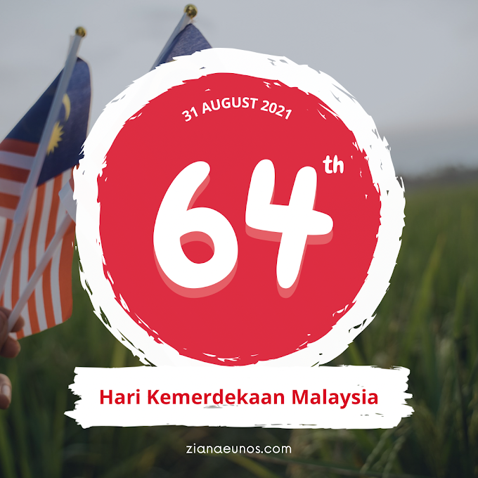 Selamat Hari Kemerdekaan Malaysia 2021