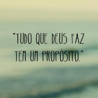 Deus cumprirá o seu propósito