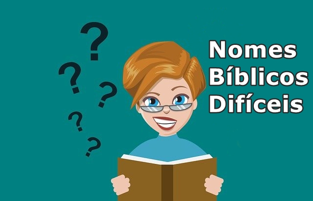 Nomes Bíblicos Difíceis