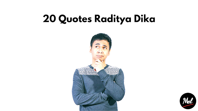 20 Quotes Raditya Dika