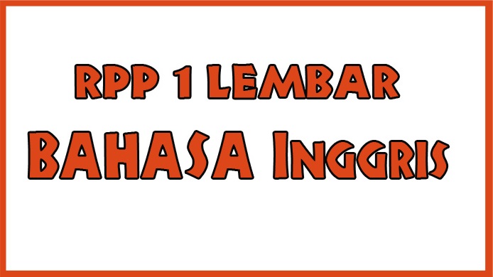 Rpp Bahasa Inggris Kelas Xi Dreams And Hope Kurikulum 2013