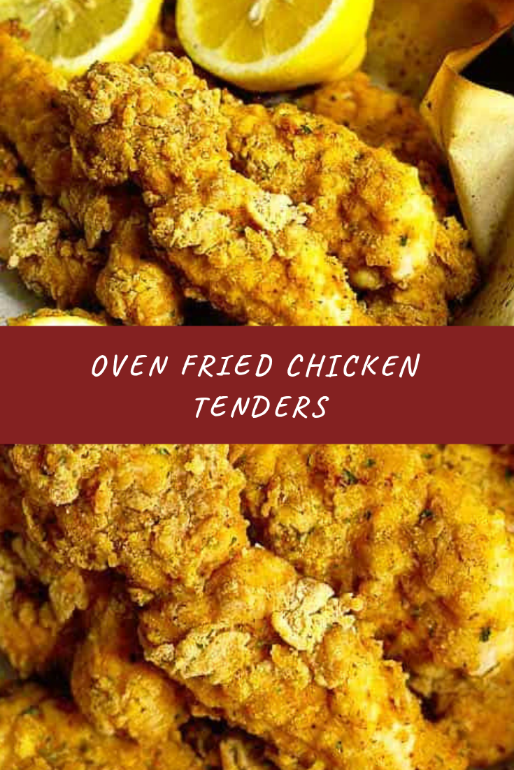 OVEN FRIED CHICKEN TENDERS RECIPE