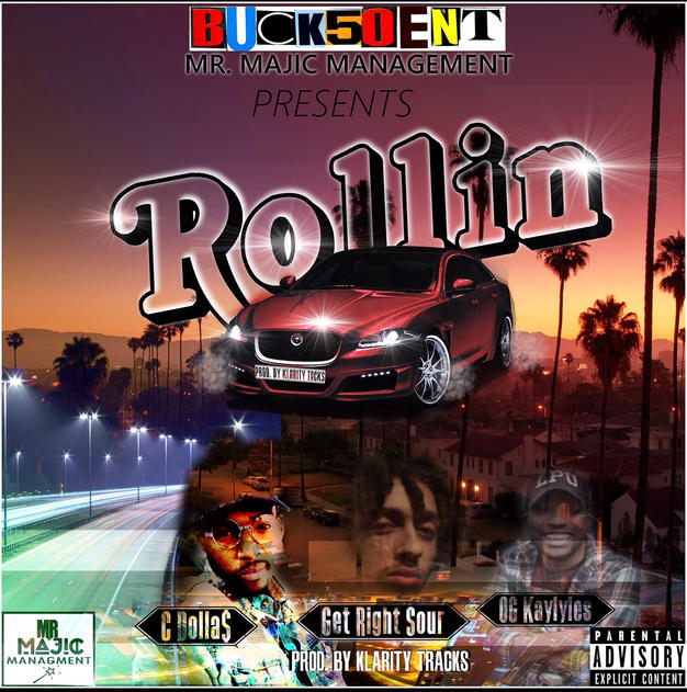 BUCK50 ENT Releases new single, "ROLLIN" ft. @Getrightsour @Officialcdolla @og_kaylyles