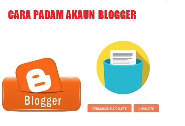 Cara Delete Akaun Blogger 