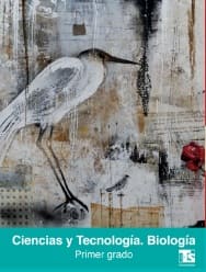 Ciencias y Tecnología Biología Primer grado Libro para el alumno 2018-2019 Ciencias y Tecnología Biología Primer grado Libro para el alumno 2018-2019