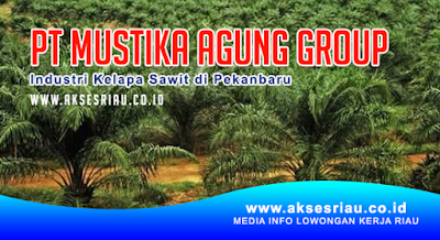 PT Mustika Agung Group Pekanbaru