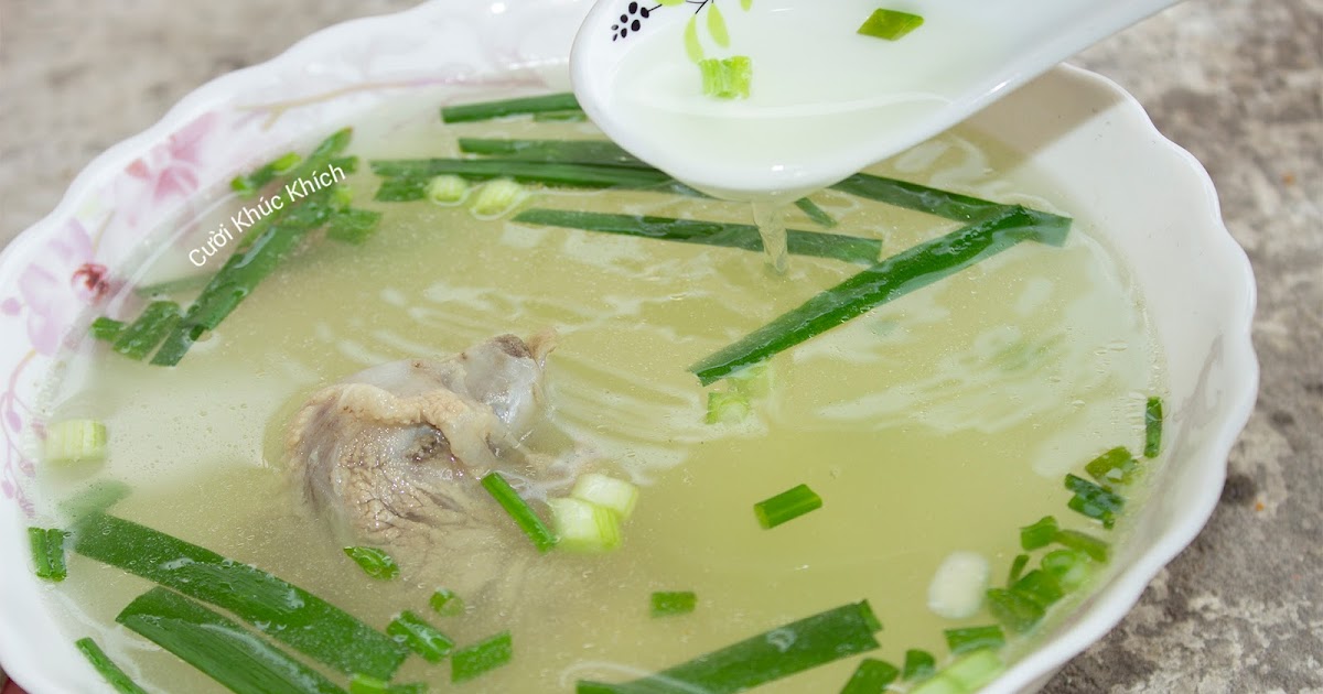 Cách nấu nước dùng đa năng các món nui bánh canh hủ tiếu