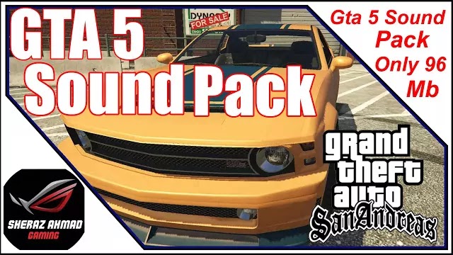 GTA 5 Sound Pack For GTA SA Pc