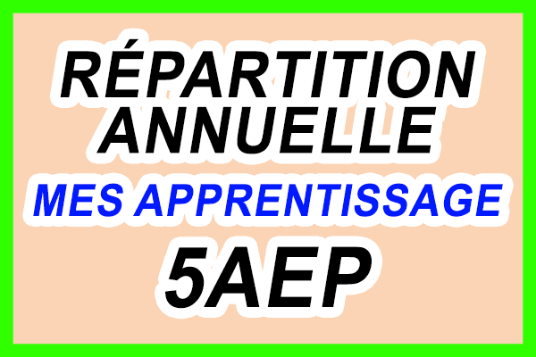 Répartition Annuelle Mes Apprentissage en Français 5AEP Nouvelle édition 202