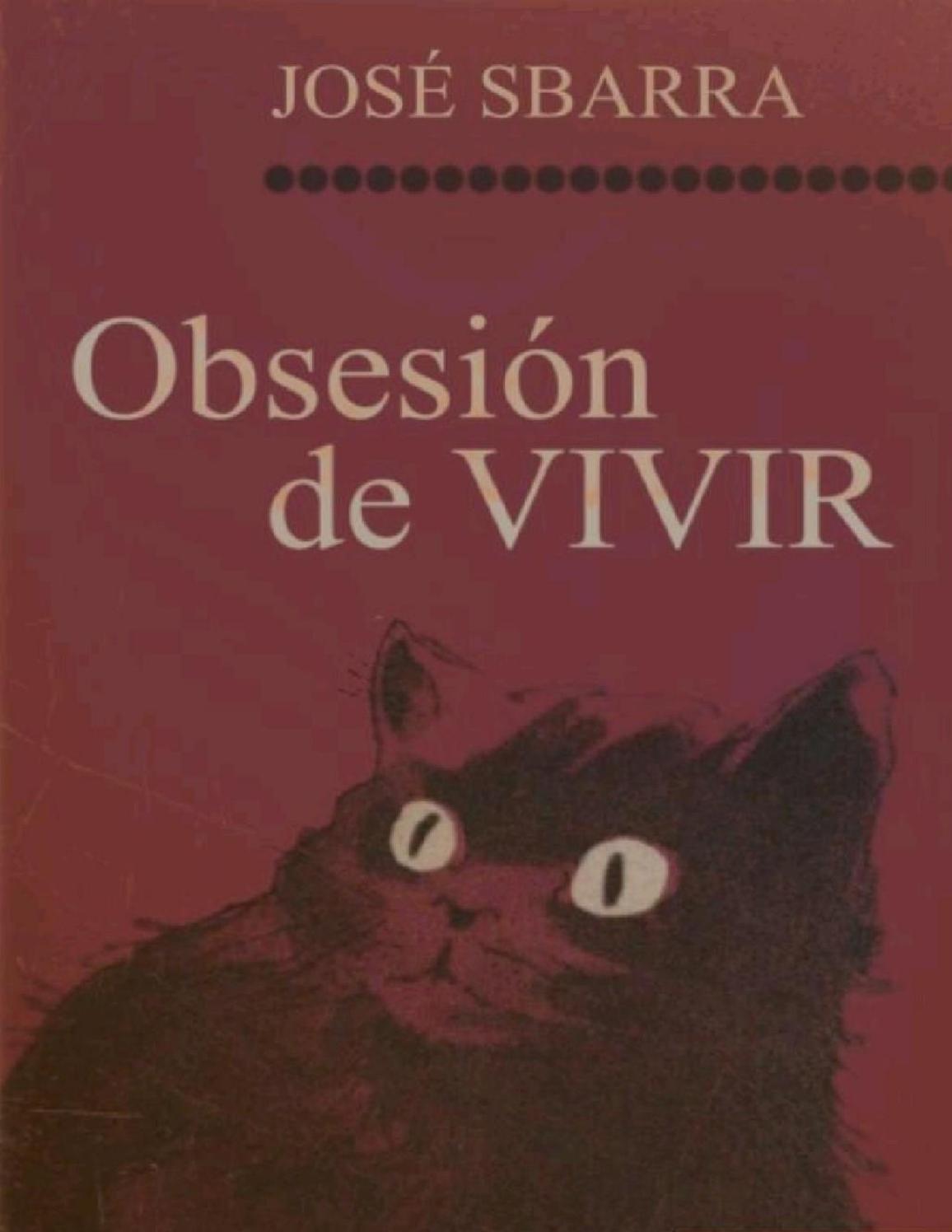 Life is a Book José Sbarra Obsesión de vivir