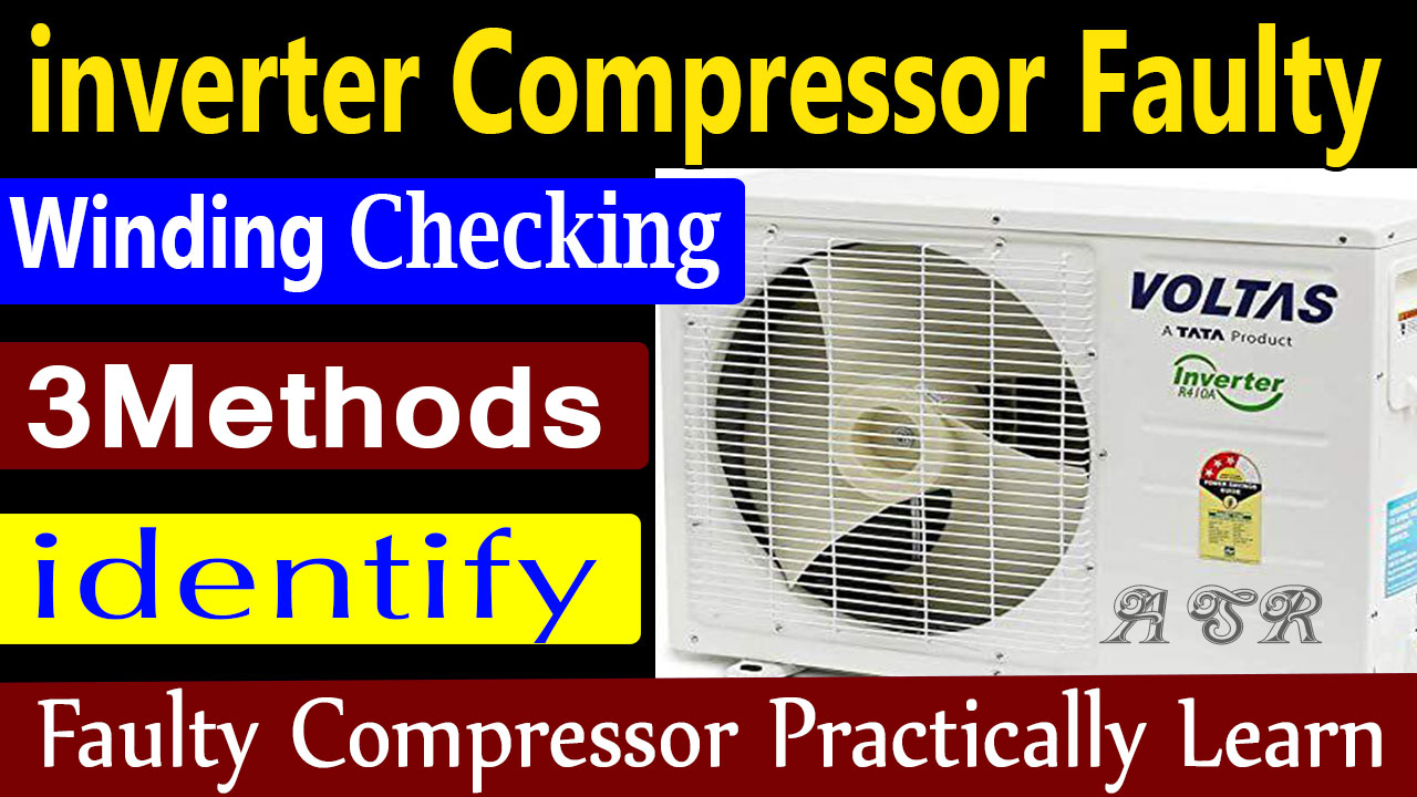 Inverter split ac inverter compressor winding checking ohms body ground