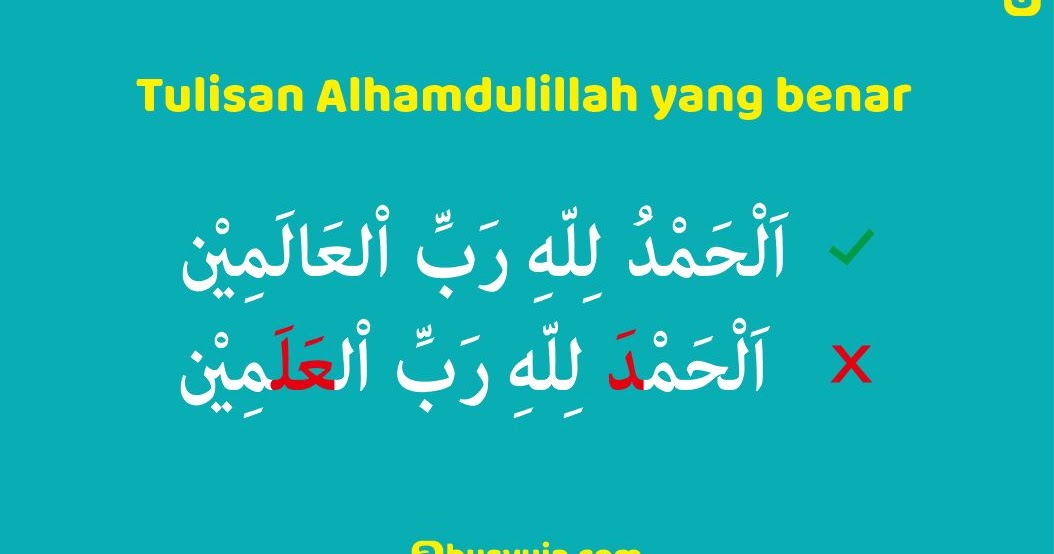  Tulisan  Alhamdulillah Arab  yang  Benar  Beserta Artinya 