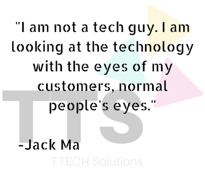 A pic showing logo of TTECH Solutions with Good Quote of Jack Ma, Positive Quote, Good Quote Category