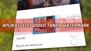Aplikasi Edit Video Android Tanpa Watermark 8 Aplikasi Edit Video Android Tanpa Watermark Gratis Terbaru