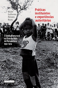 KOURY, MGP. Práticas Instituintes e Experiências Autoritárias (Rio de Janeiro: Ed. Garamond, 2012)