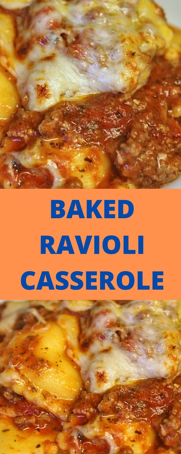 BAKED RAVIOLI CASSEROLE