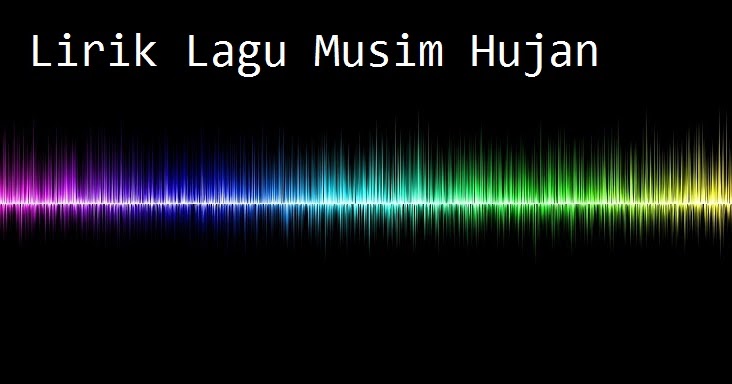 Konsep Musim Hujan 2020, Paling Baru!