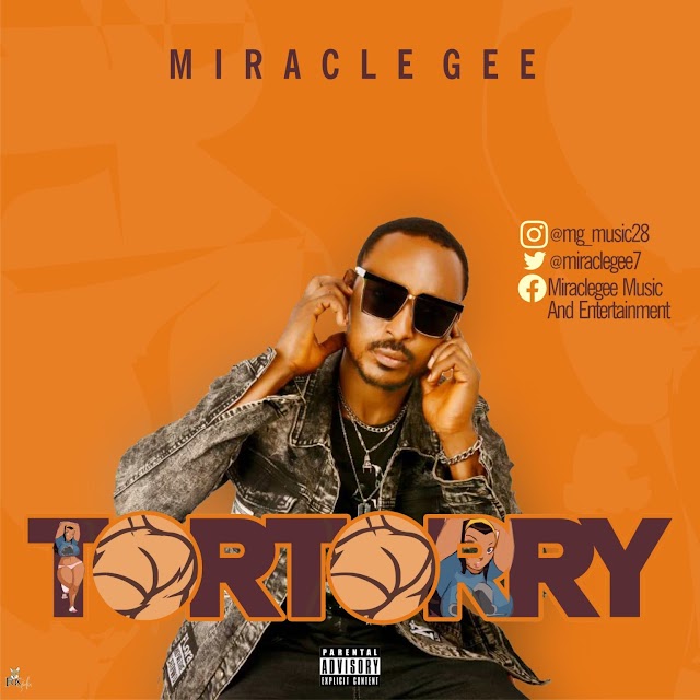 Miracle Gee – "Tortori" | @miraclegee7