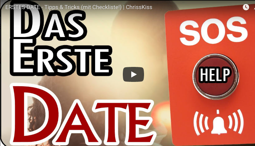 ERSTES DATE - Tipps & Tricks (mit Checkliste!) | ChrissKiss