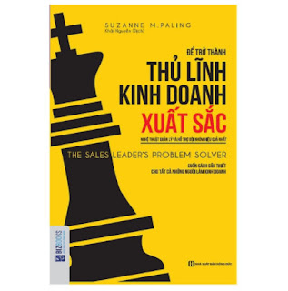 Để Trở Thành Thủ Lĩnh Kinh Doanh Xuất Sắc: Nghệ Thuật Quản Lý Và Hỗ Trợ Đội Nhóm Hiệu Quả Nhất(Tặng E-Book Bộ 10 Cuốn Sách Hay Về Kỹ Năng, Đời Sống, Kinh Tế Và Gia Đình - Tại App MCbooks) ebook PDF EPUB AWZ3 PRC MOBI