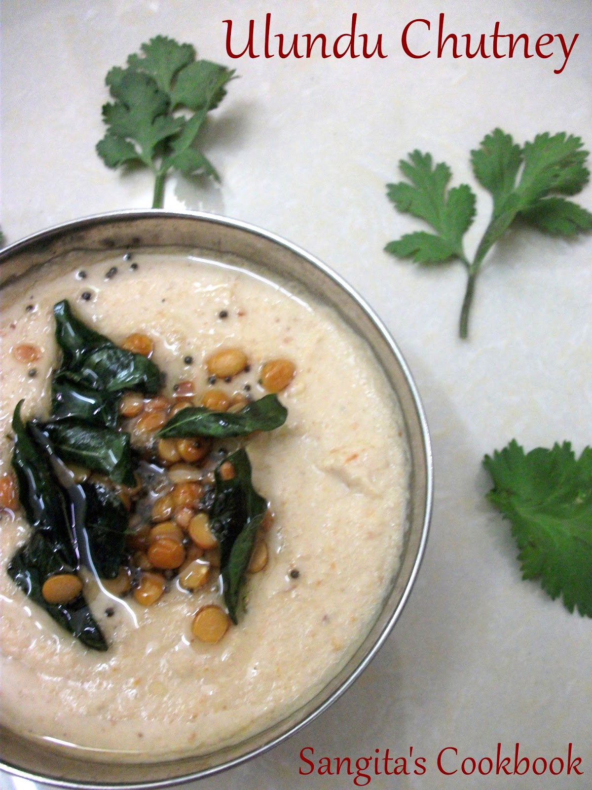 Sangita's Cookbook Ulundu Chutney / Urad Dhal Chutney