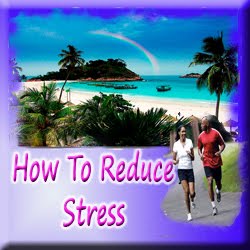 How to Reduce Stress