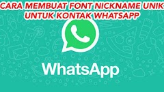 Tutorial Membuat Font Nickname Unik untuk Kontak WhatsApp