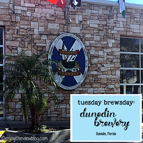 Tuesday Brewsday Dunedin Brewery Dunedin, Florida {enjoy the view}