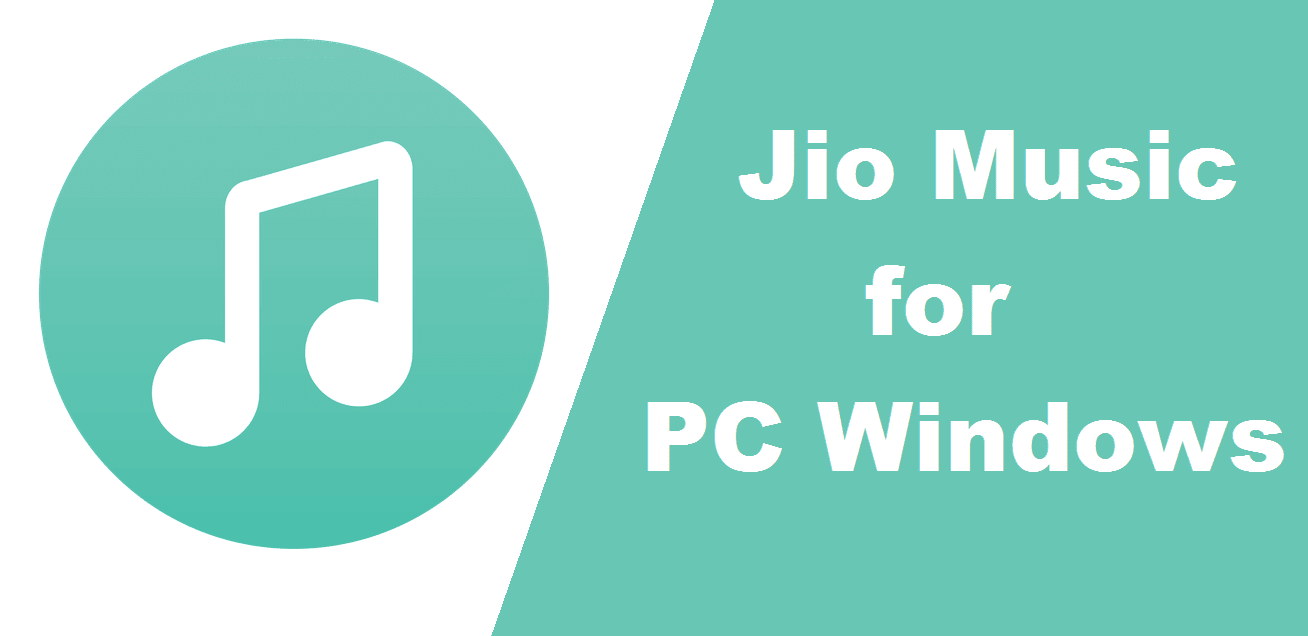 Jio Music for PC Windows (7, 8, 10) Free Download