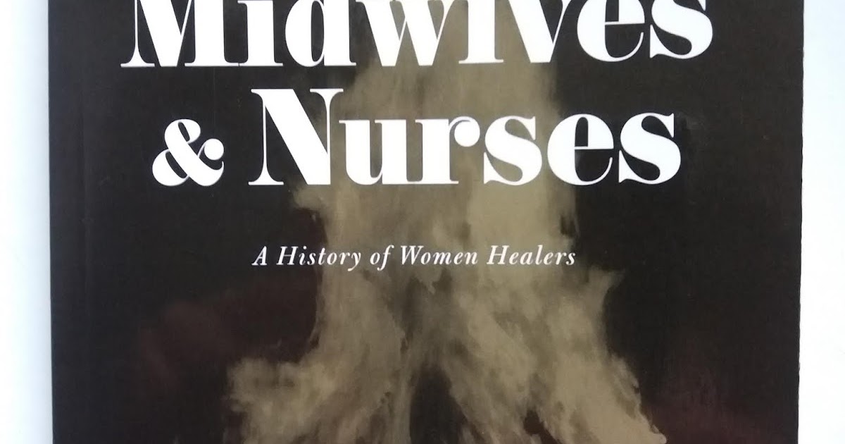 Witches, Midwives, and Nurses by Barbara Ehrenreich Witches, Midwives, and Nurses by Barbara Ehrenreich