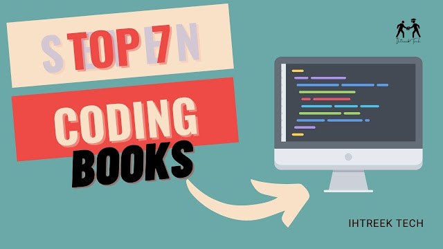 best coding books for beginners 2021 best programming books for beginners 2020 best books for coding in python best book for coding practice free coding books best coding books reddit coding books in hindi coding for beginners Top 7 Books for Coding