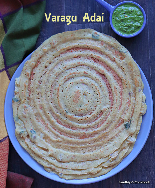 Sandhiya's Cookbook Varagu Adai Kodo Millet Adai with Drumstick leaves