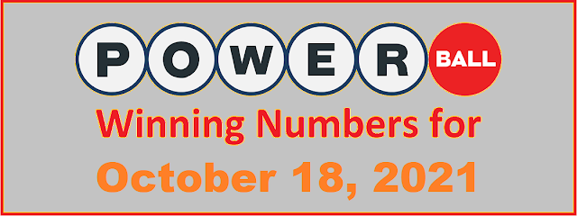 PowerBall Winning Numbers for Monday, October 18, 2021