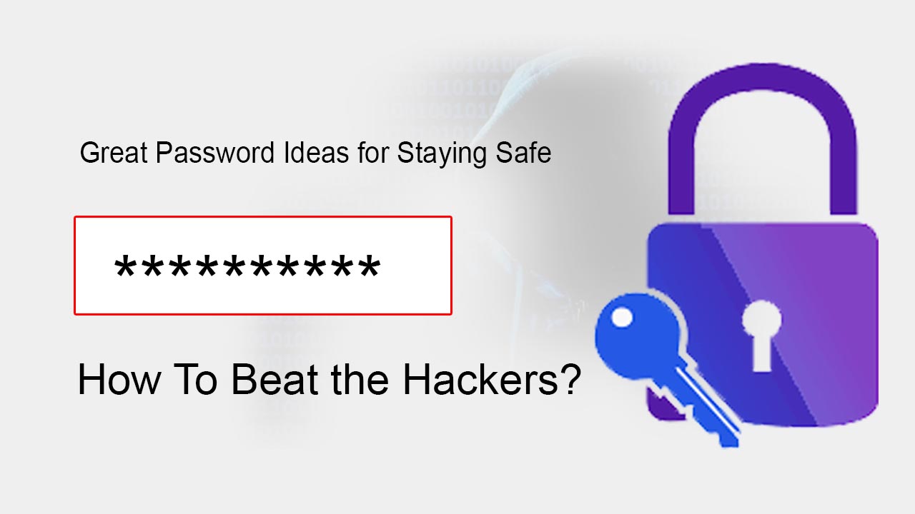 5 ideas To Make The Mighty Password - How to Make a Strong Safe ...