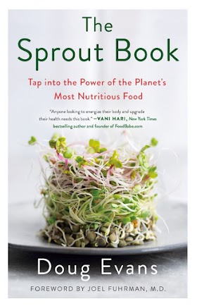 The Sprout Book: Tap into the Power of the Planet's Most Nutritious Food