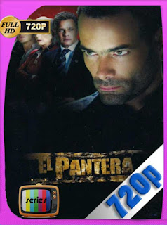 El Pantera (2007) BM Temporada 1-2-3 [720p] Latino [GoogleDrive] PGD