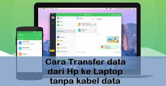 Cara Transfer data dari Hp ke Laptop tanpa kabel data