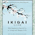 Ikigai: The Japanese secret to a long and happy life - English  Book